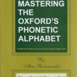 MASTERING THE OXFORD`S PHONETIC ALPHABET